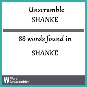 hsakn-a|Unscrambled HSAKN letters to Make 30 words .